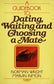 A guidebook to dating, waiting and choosing a mate